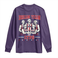 Dream Team of 1776 Funny Basketball 4th of July Founding Fathers Long Sleeve Shirt