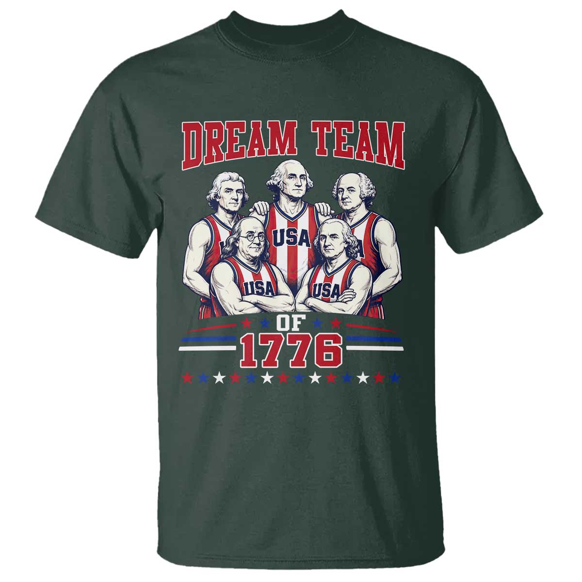 Dream Team of 1776 Funny Basketball 4th of July Founding Fathers T Shirt