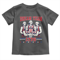 Dream Team of 1776 Funny Basketball 4th of July Founding Fathers Toddler T Shirt