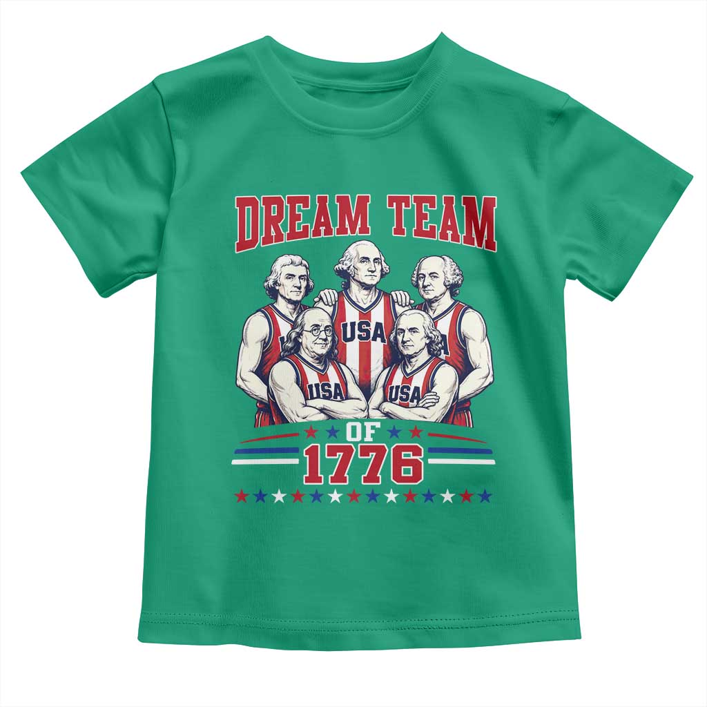 Dream Team of 1776 Funny Basketball 4th of July Founding Fathers Toddler T Shirt