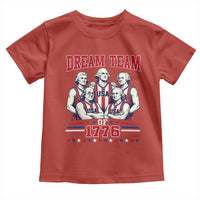 Dream Team of 1776 Funny Basketball 4th of July Founding Fathers Toddler T Shirt