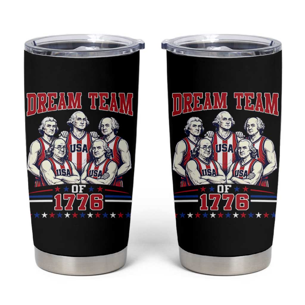 Dream Team of 1776 Funny Basketball 4th of July Founding Fathers Tumbler Cup