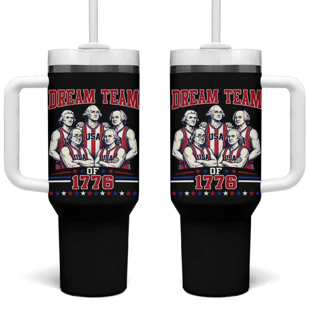 Dream Team of 1776 Funny Basketball 4th of July Founding Fathers Tumbler With Handle