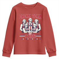 Dream Team of 1776 Funny Basketball 4th of July Founding Fathers Youth Sweatshirt