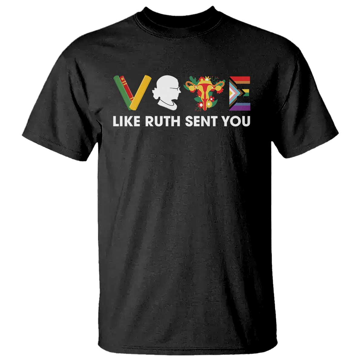 Vote Like Ruth Sent You T Shirt RBG Feminist Women's Rights - Wonder Print Shop