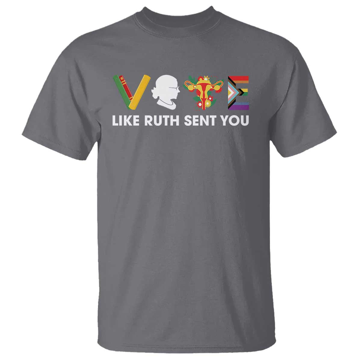 Vote Like Ruth Sent You T Shirt RBG Feminist Women's Rights - Wonder Print Shop