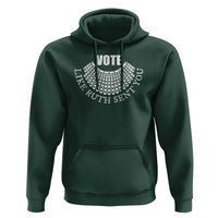 Vote Like Ruth Sent You Hoodie RBG Feminist Women's Rights - Wonder Print Shop