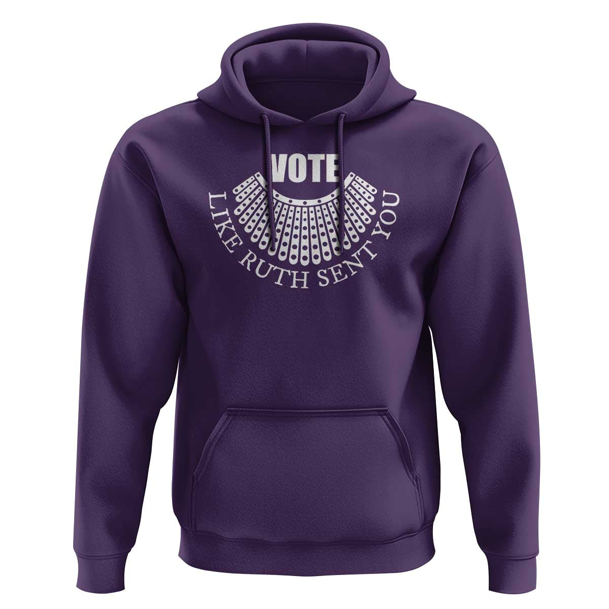 Vote Like Ruth Sent You Hoodie RBG Feminist Women's Rights - Wonder Print Shop