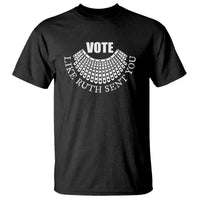 Vote Like Ruth Sent You T Shirt RBG Feminist Women's Rights - Wonder Print Shop