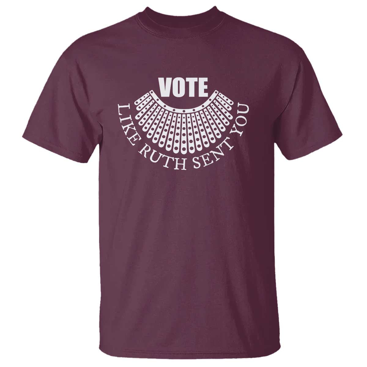 Vote Like Ruth Sent You T Shirt RBG Feminist Women's Rights - Wonder Print Shop