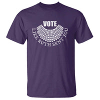 Vote Like Ruth Sent You T Shirt RBG Feminist Women's Rights - Wonder Print Shop