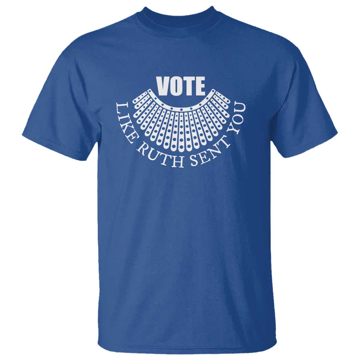 Vote Like Ruth Sent You T Shirt RBG Feminist Women's Rights - Wonder Print Shop