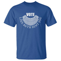 Vote Like Ruth Sent You T Shirt RBG Feminist Women's Rights - Wonder Print Shop