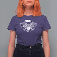 Vote Like Ruth Sent You T Shirt For Women RBG Feminist Women's Rights - Wonder Print Shop