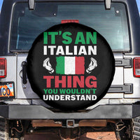 Its An Italian Thing You Wouldnt Understand Spare Tire Cover Che Vuoi Italian Flag - Wonder Print Shop