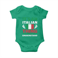 Its An Italian Thing You Wouldnt Understand Baby Onesie Che Vuoi Italian Flag - Wonder Print Shop