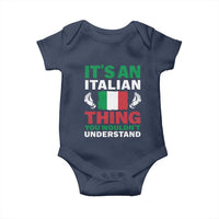 Its An Italian Thing You Wouldnt Understand Baby Onesie Che Vuoi Italian Flag - Wonder Print Shop
