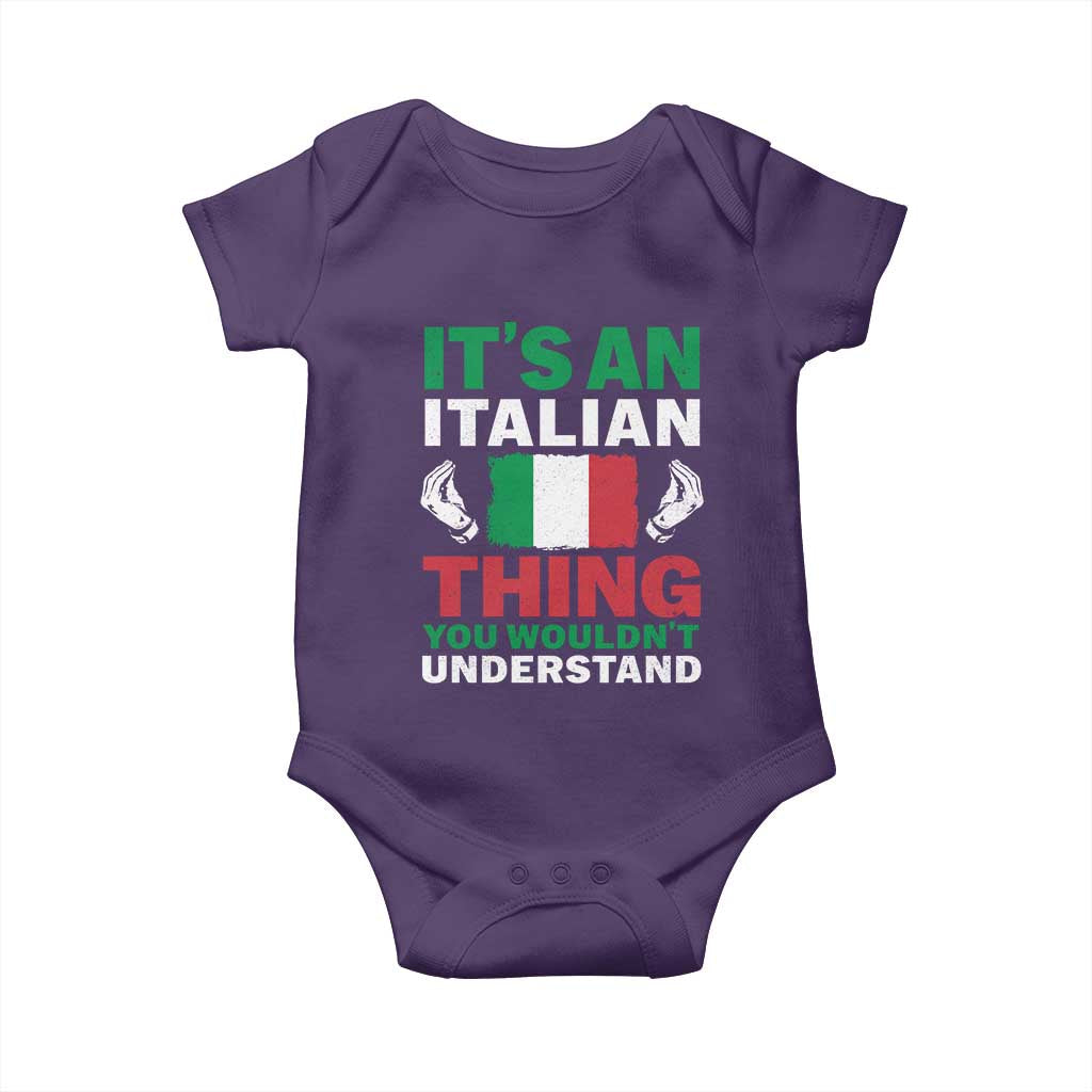 Its An Italian Thing You Wouldnt Understand Baby Onesie Che Vuoi Italian Flag - Wonder Print Shop