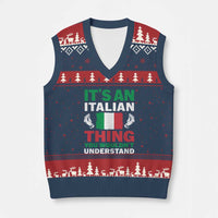 Its An Italian Thing You Wouldnt Understand V-Neck Knit Sweater Vest Che Vuoi Italian Flag - Wonder Print Shop