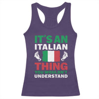 Its An Italian Thing You Wouldnt Understand Racerback Tank Top Che Vuoi Italian Flag - Wonder Print Shop