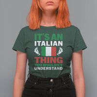 Its An Italian Thing You Wouldnt Understand T Shirt For Women Che Vuoi Italian Flag - Wonder Print Shop