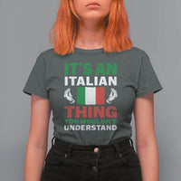 Its An Italian Thing You Wouldnt Understand T Shirt For Women Che Vuoi Italian Flag - Wonder Print Shop