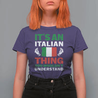 Its An Italian Thing You Wouldnt Understand T Shirt For Women Che Vuoi Italian Flag - Wonder Print Shop