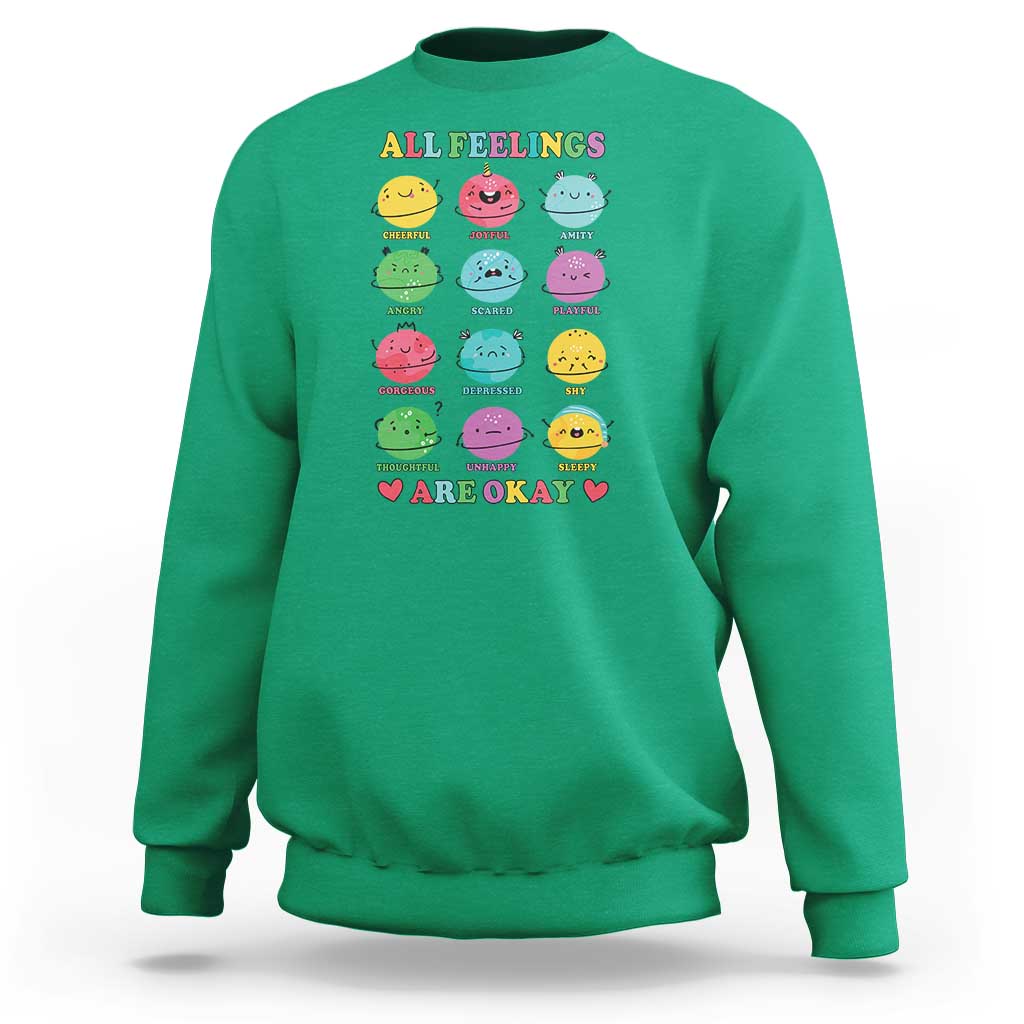 All Feelings Are Okay Sweatshirt School Teacher Psychologist Counselor Planets Back To School - Wonder Print Shop