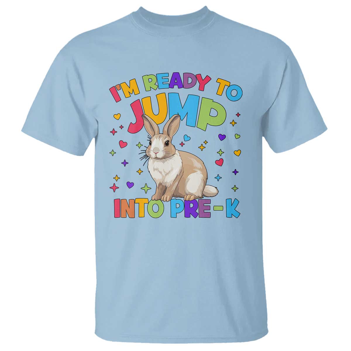 I'm Ready To Jump Into Pre-K T Shirt Back To School Rabbit Heart - Wonder Print Shop