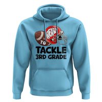 Ready To Tackle 3rd Grade Hoodie Back To School Football Helmet - Wonder Print Shop