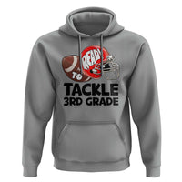 Ready To Tackle 3rd Grade Hoodie Back To School Football Helmet - Wonder Print Shop