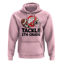 Ready To Tackle 5th Grade Hoodie Back To School Football Helmet - Wonder Print Shop