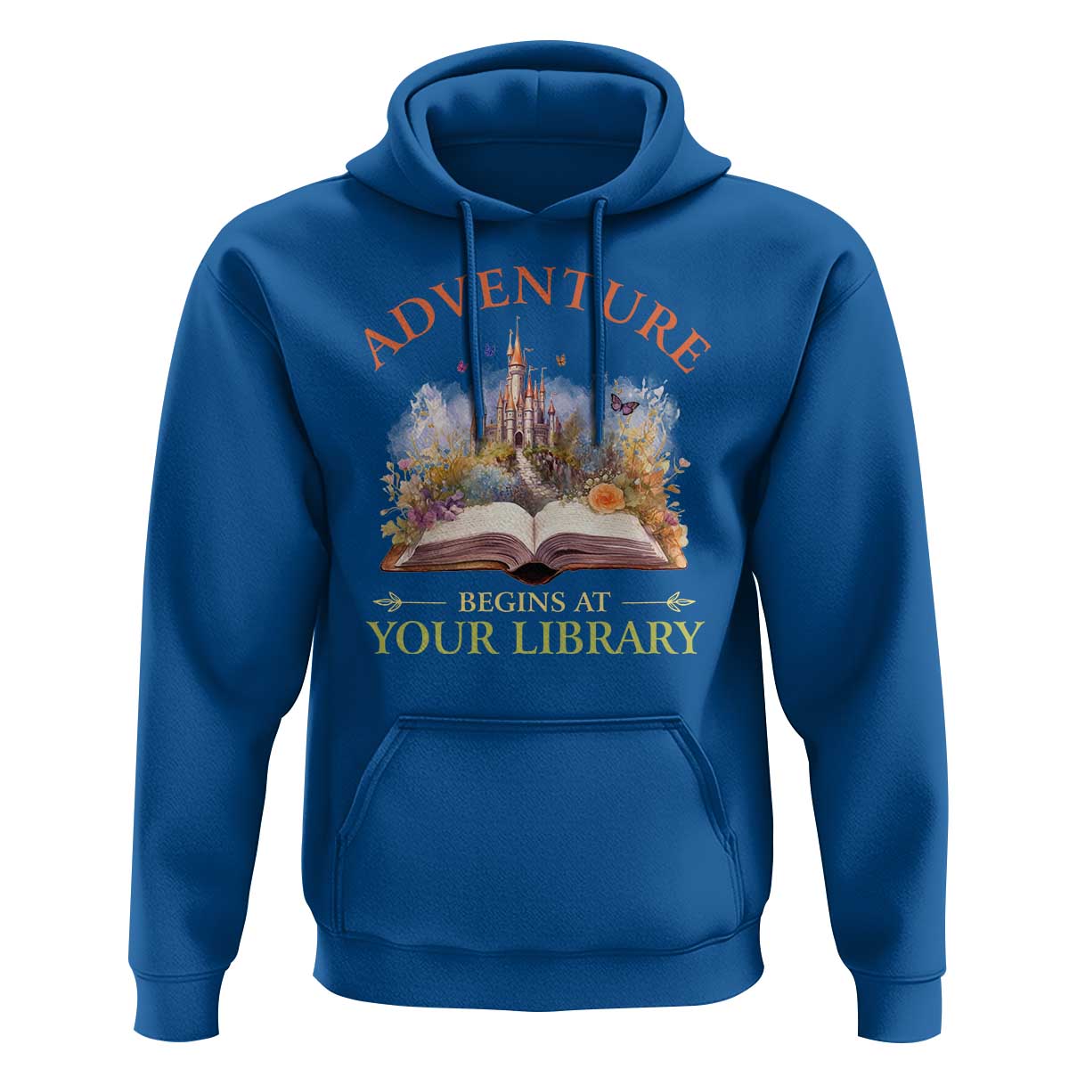 Book Reader Hoodie Adventure Begins At Your Library Castle Flower Librarian - Wonder Print Shop