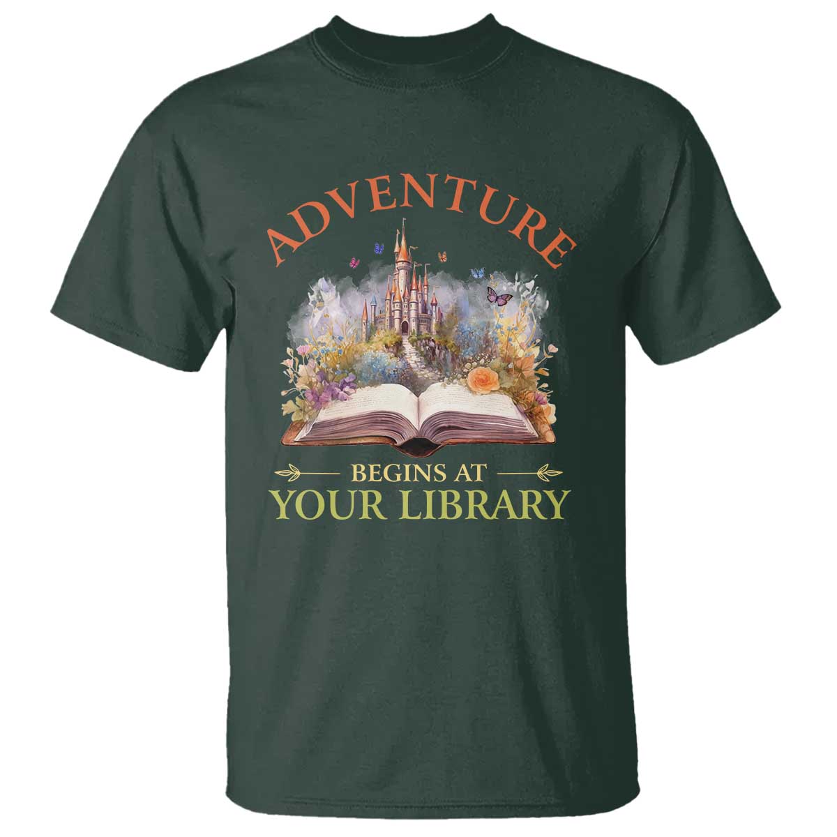 Book Reader T Shirt Adventure Begins At Your Library Castle Flower Librarian - Wonder Print Shop