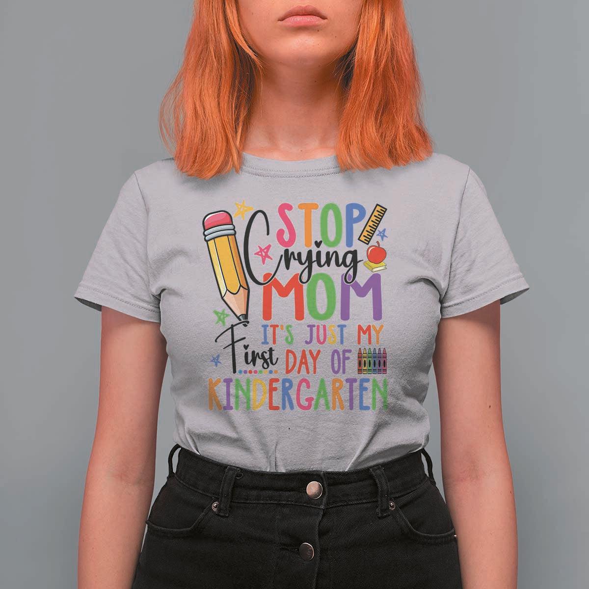Stop Crying Mom It's Just My First Day Of Kindergarten T Shirt For Women Back To School Pencil Apple Crayon - Wonder Print Shop