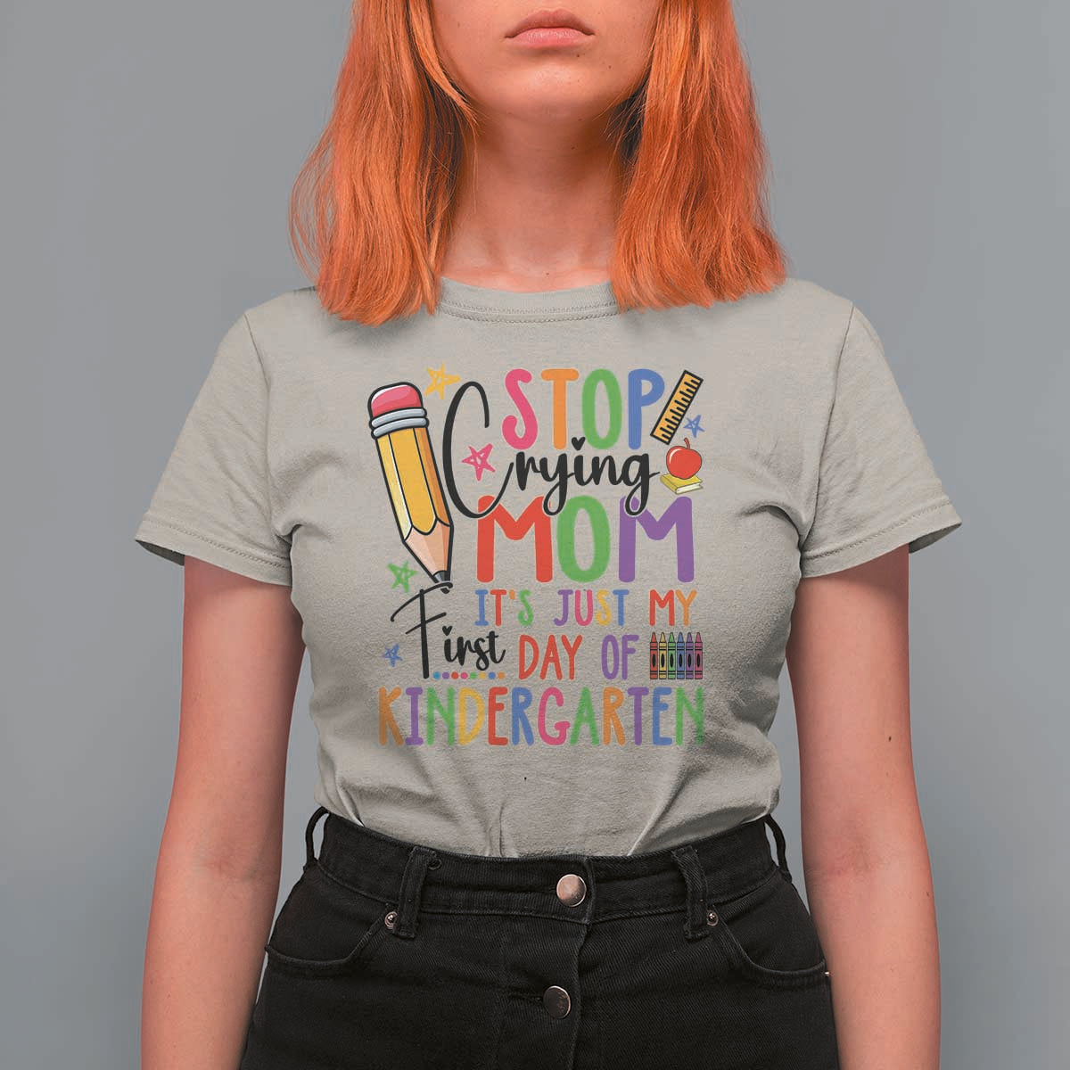 Stop Crying Mom It's Just My First Day Of Kindergarten T Shirt For Women Back To School Pencil Apple Crayon - Wonder Print Shop