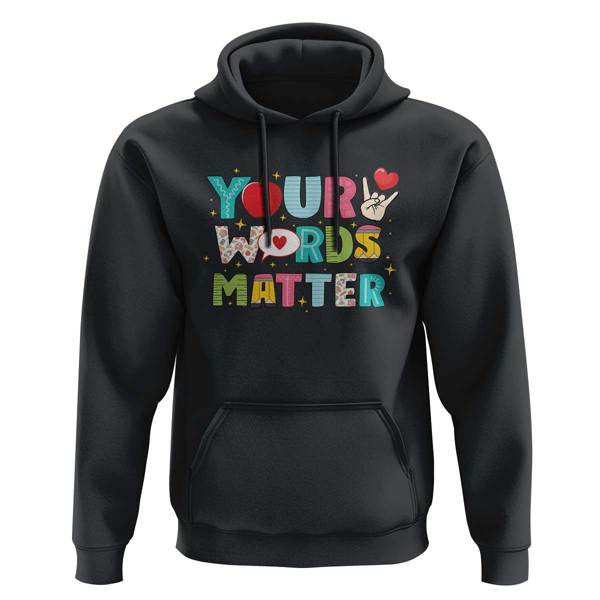 Special Education Teacher Hoodie Your Words Matter Speech Therapy Heart Pencil - Wonder Print Shop