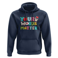 Special Education Teacher Hoodie Your Words Matter Speech Therapy Heart Pencil - Wonder Print Shop