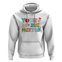 Special Education Teacher Hoodie Your Words Matter Speech Therapy Heart Pencil - Wonder Print Shop