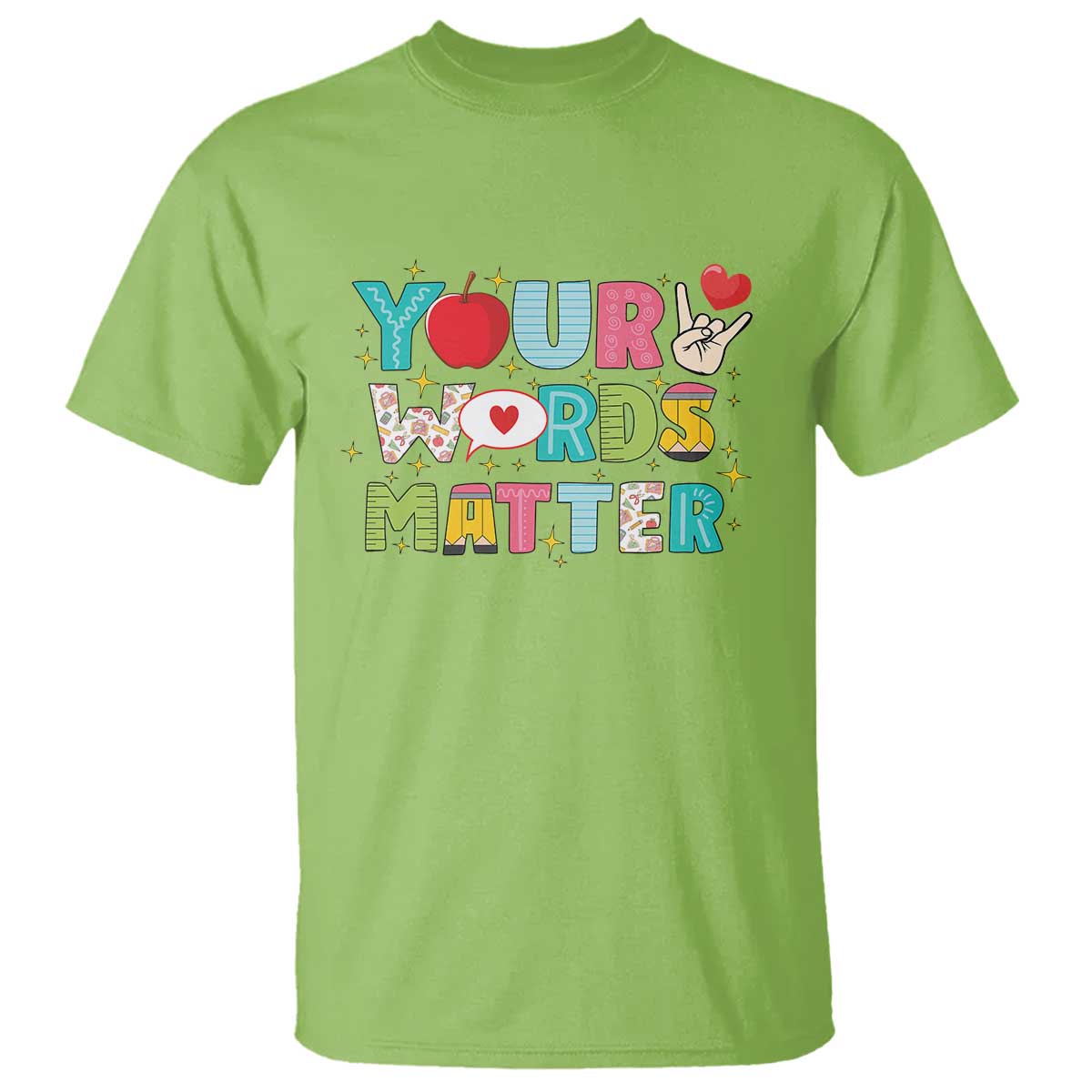 Special Education Teacher T Shirt Your Words Matter Speech Therapy Heart Pencil - Wonder Print Shop