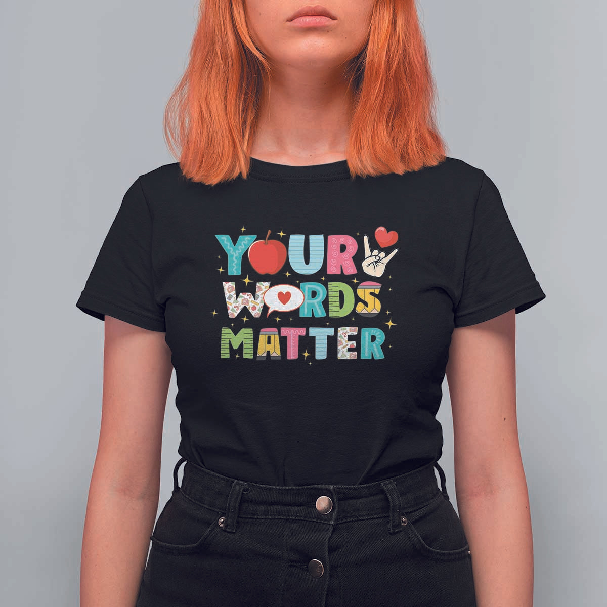 Special Education Teacher T Shirt For Women Your Words Matter Speech Therapy Heart Pencil - Wonder Print Shop