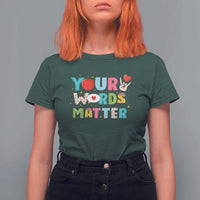 Special Education Teacher T Shirt For Women Your Words Matter Speech Therapy Heart Pencil - Wonder Print Shop