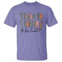 Teacher T Shirt Teach Them To Be Kind Back to School Pencil - Wonder Print Shop