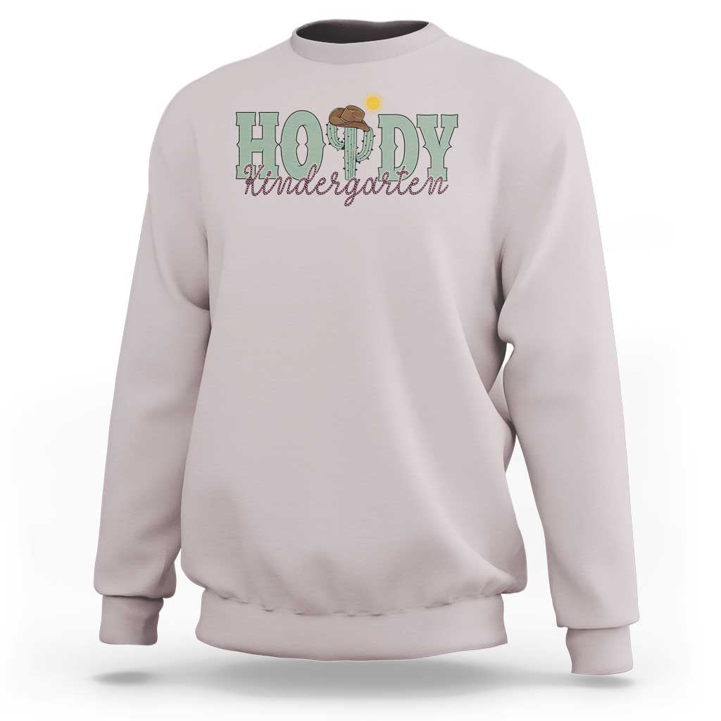 Howdy Kindergarten Teacher Sweatshirt Rodeo Country Western Cactus Cowboy - Wonder Print Shop
