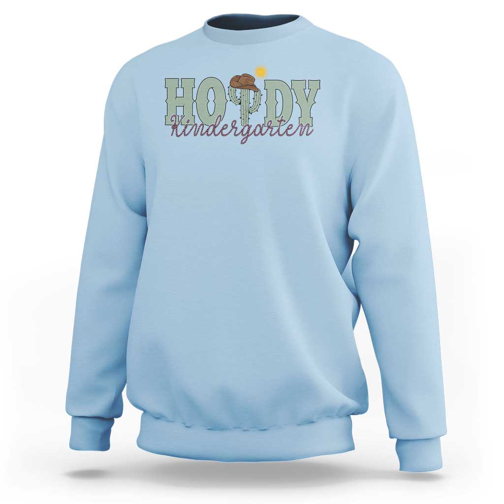 Howdy Kindergarten Teacher Sweatshirt Rodeo Country Western Cactus Cowboy - Wonder Print Shop