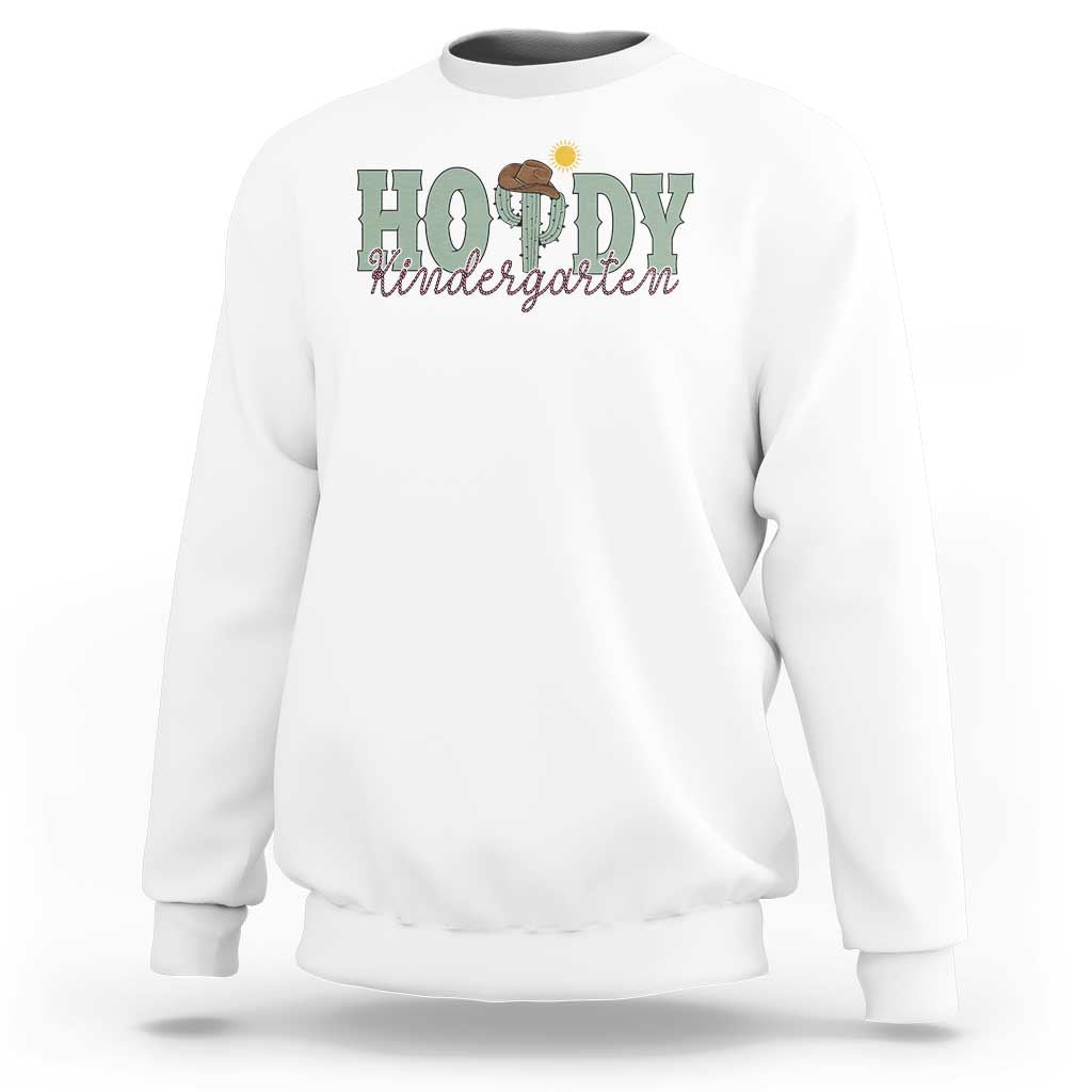 Howdy Kindergarten Teacher Sweatshirt Rodeo Country Western Cactus Cowboy - Wonder Print Shop