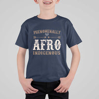 Proud Native American Phenomenally Afro Indigenous T Shirt For Kid - Wonder Print Shop