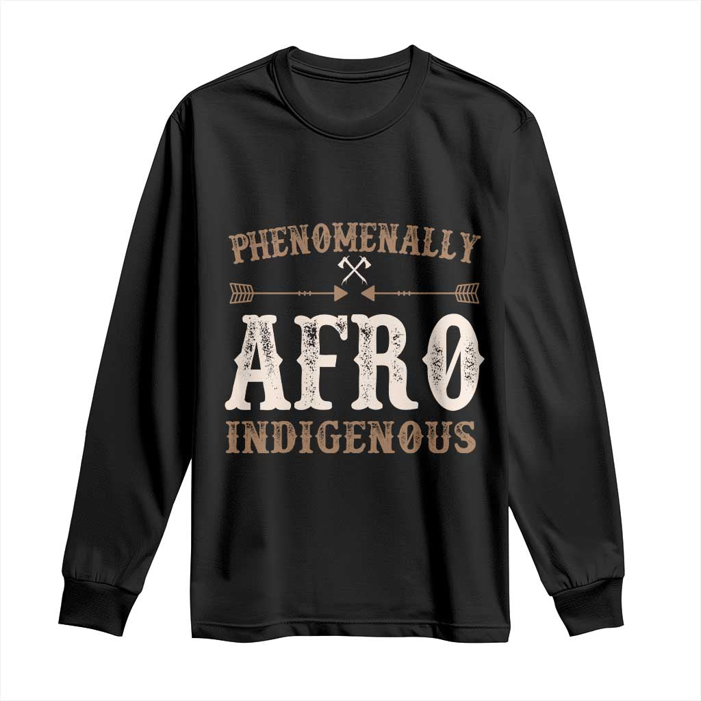 Proud Native American Phenomenally Afro Indigenous Long Sleeve Shirt - Wonder Print Shop