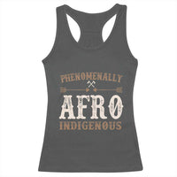 Proud Native American Phenomenally Afro Indigenous Racerback Tank Top - Wonder Print Shop