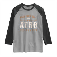 Proud Native American Phenomenally Afro Indigenous Raglan Shirt - Wonder Print Shop